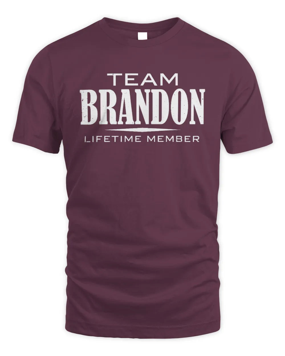 BRANDON BL62-K4-128 - Personalized “Team NAME Lifetime Member” - Unisex Standard T-Shirt - Maroon