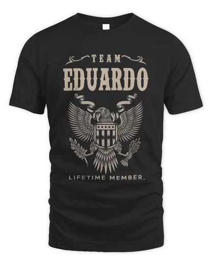 EDUARDO TP06-K82 – Personalized Classic Style Apparel “Team NAME Lifetime Member” - Unisex Standard T-Shirt - Black