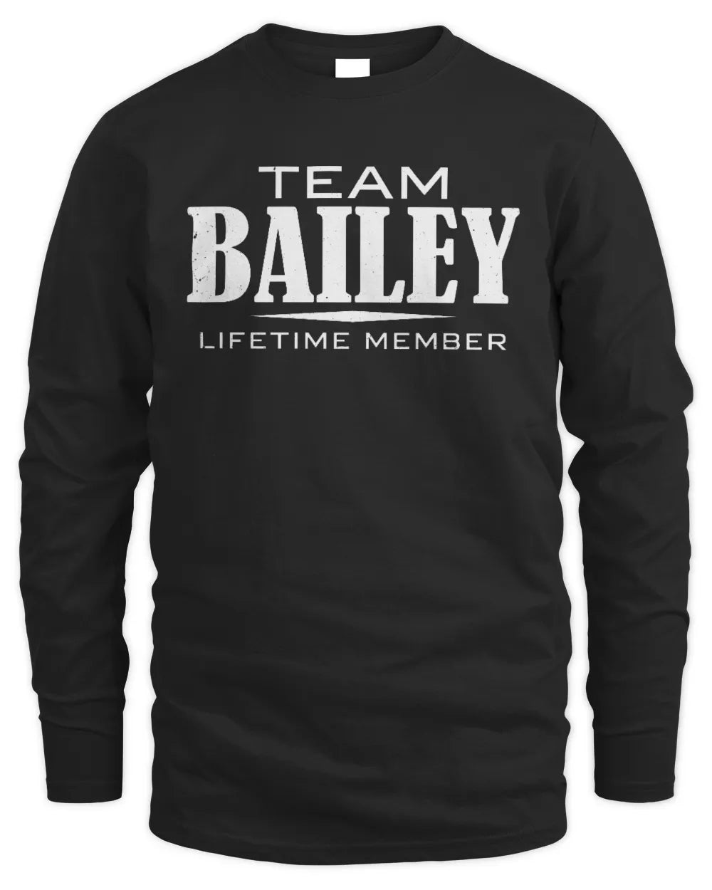 BAILEY BL62-K4-128 - Personalized “Team NAME Lifetime Member” - Men's Long Sleeved T-Shirt - Black