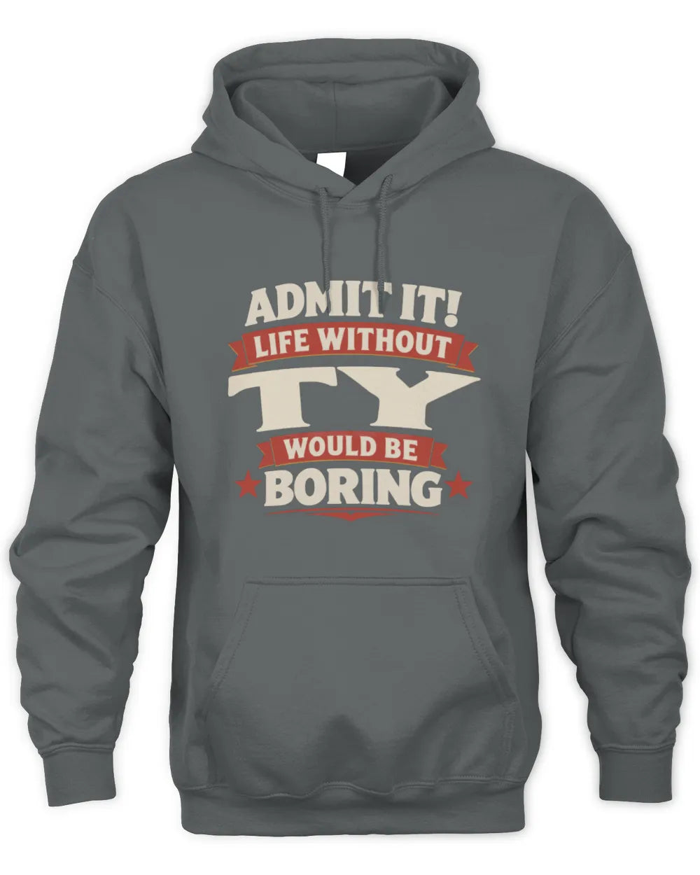 TY P4 KT003 Personalized Funny Quote Apparel “Life Without NAME Would Be Boring” - Unisex Hoodie - Charcoal
