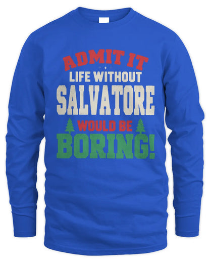 SALVATORE P5 TH08 Christmas T-Shirt – “Life Without NAME Would Be Boring” - Men's Long Sleeved T-Shirt - Royal