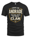 ANDRADE NT1-K008 Cross A/An NAME, You Deal With the Whole Clan | Personalized Vintage T-Shirt