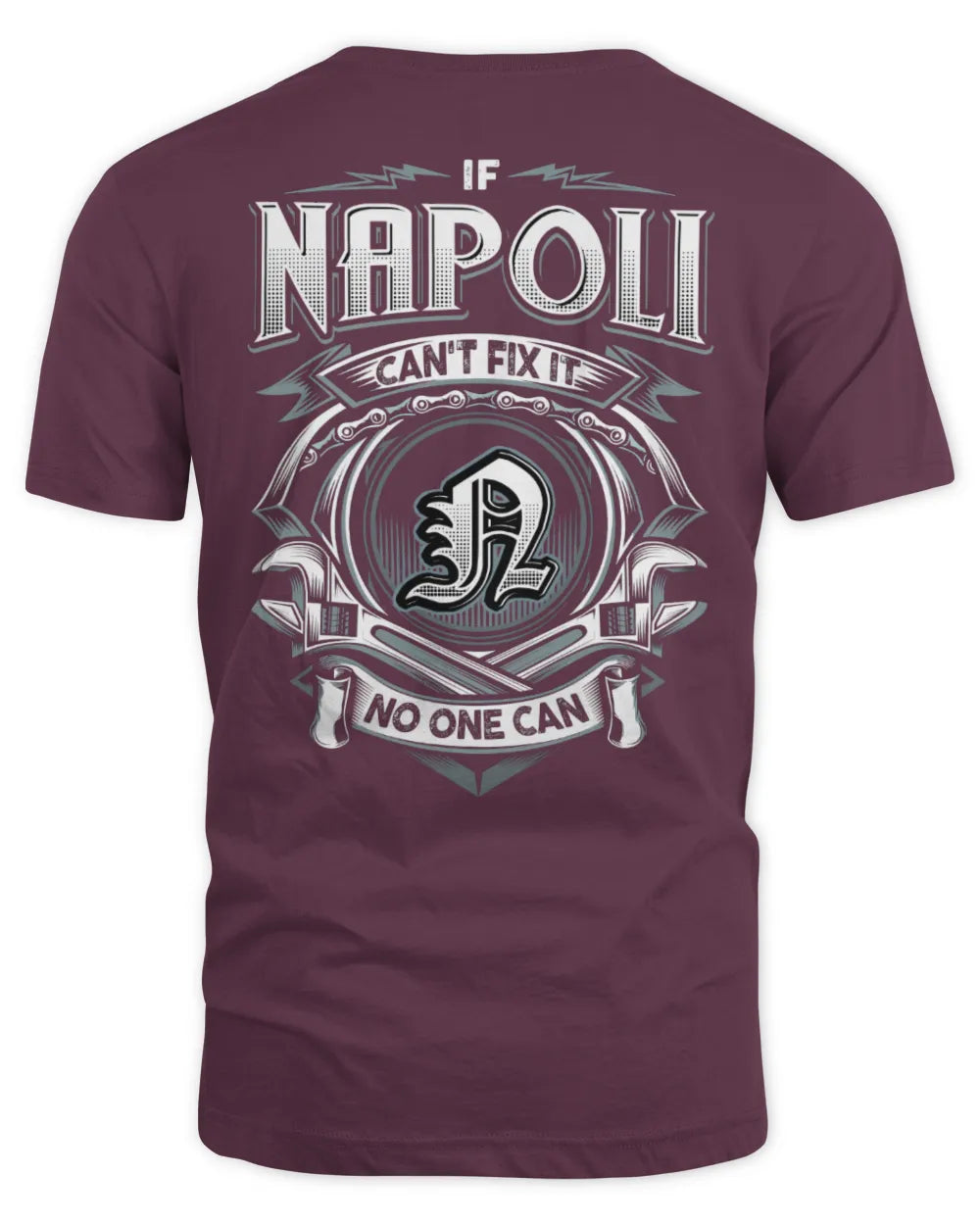 NAPOLI AP81-K4-626 - Personalized Ahmed Quote Apparel “If Ahmed Can't Fix It, No One Can” - Unisex Standard T-Shirt - Maroon