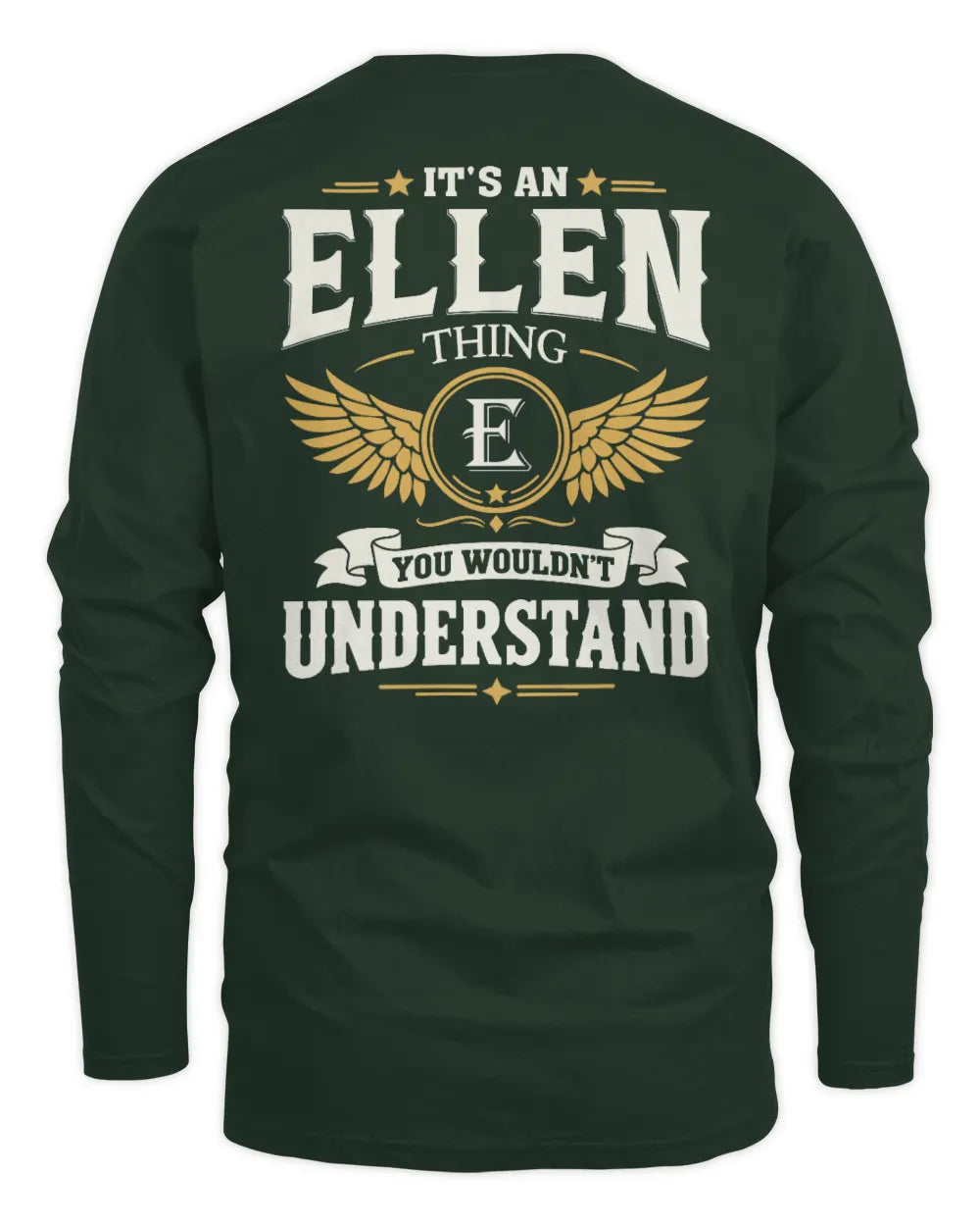 ELLEN KT06-M008 It’s a [NAME] Thing – You Wouldn’t Understand | Personalized Vintage T-Shirt - Men's Long Sleeved T-Shirt - Forest Green