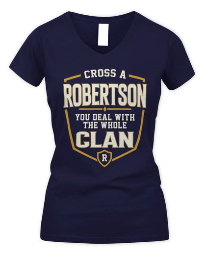 ROBERTSON NT1-K008 Cross A/An NAME, You Deal With the Whole Clan | Personalized Vintage T-Shirt - Women's V-Neck T-Shirt - Navy
