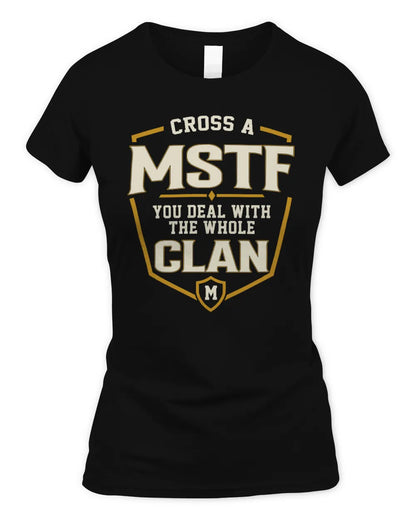 MSTF NT1-K008 Cross A/An NAME, You Deal With the Whole Clan | Personalized Vintage T-Shirt - Women's Standard T-Shirt - Black