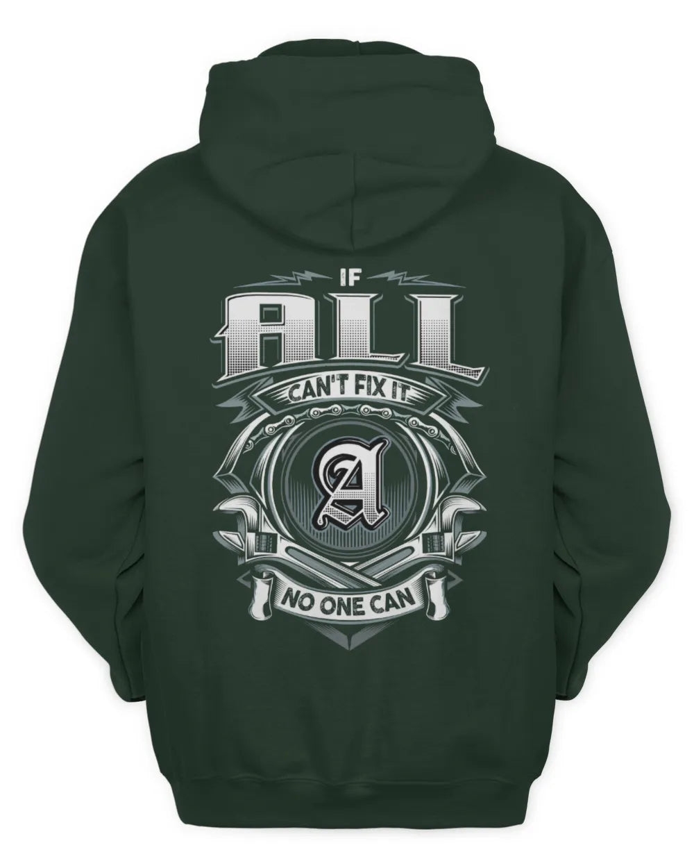 ALL AP81-K4-626 - Personalized Ahmed Quote Apparel “If Ahmed Can't Fix It, No One Can” - Unisex Hoodie - Forest Green