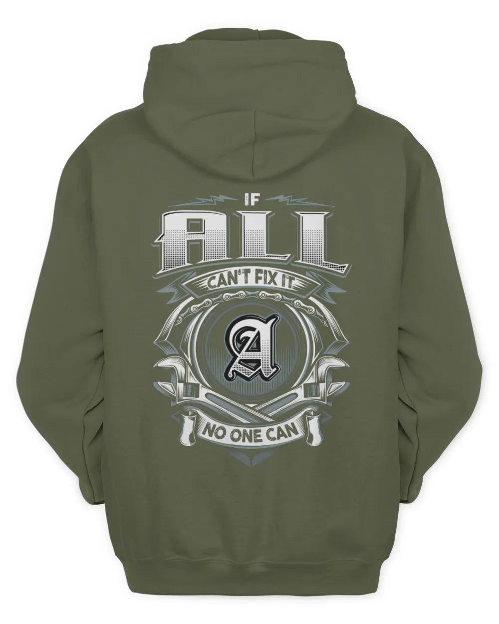 ALL AP81-K4-626 - Personalized Ahmed Quote Apparel “If Ahmed Can't Fix It, No One Can” - Unisex Hoodie - Military Green
