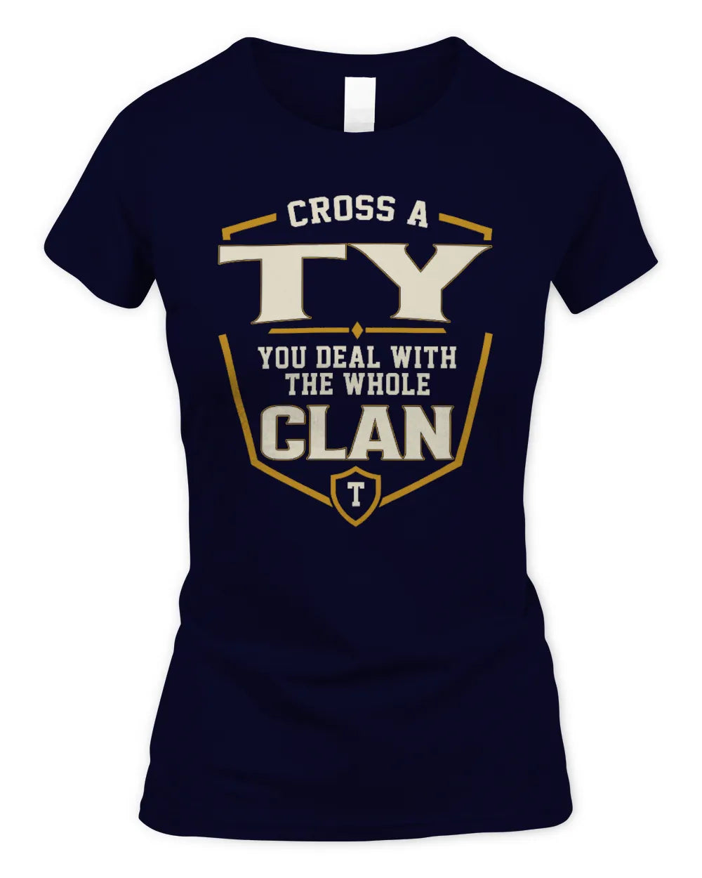 TY NT1-K008 Cross A/An NAME, You Deal With the Whole Clan | Personalized Vintage T-Shirt - Women's Standard T-Shirt - Navy