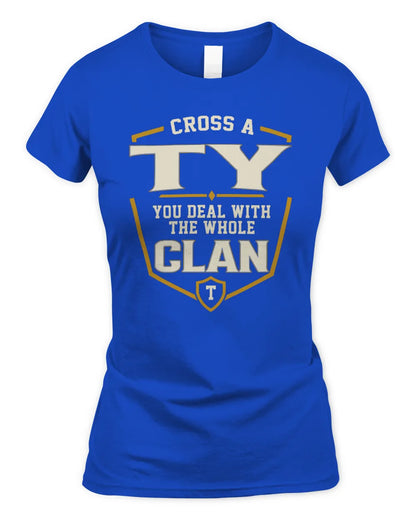 TY NT1-K008 Cross A/An NAME, You Deal With the Whole Clan | Personalized Vintage T-Shirt - Women's Standard T-Shirt - Royal