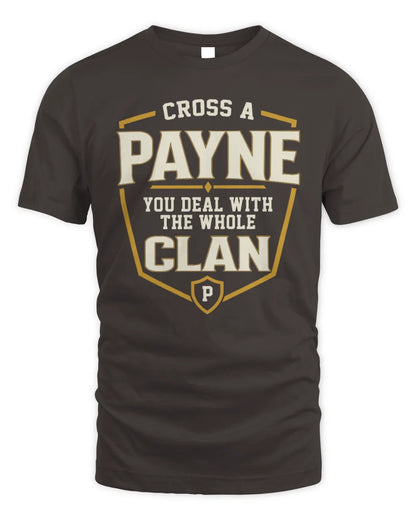 PAYNE NT1-K008 Cross A/An NAME, You Deal With the Whole Clan | Personalized Vintage T-Shirt - Unisex Standard T-Shirt - Dark Chocolate