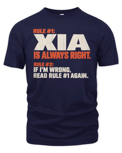 XIA NP1-H006 - Always Right Personalized Name T-Shirt – Funny Custom Name Shirt - Unisex Standard T-Shirt - Navy