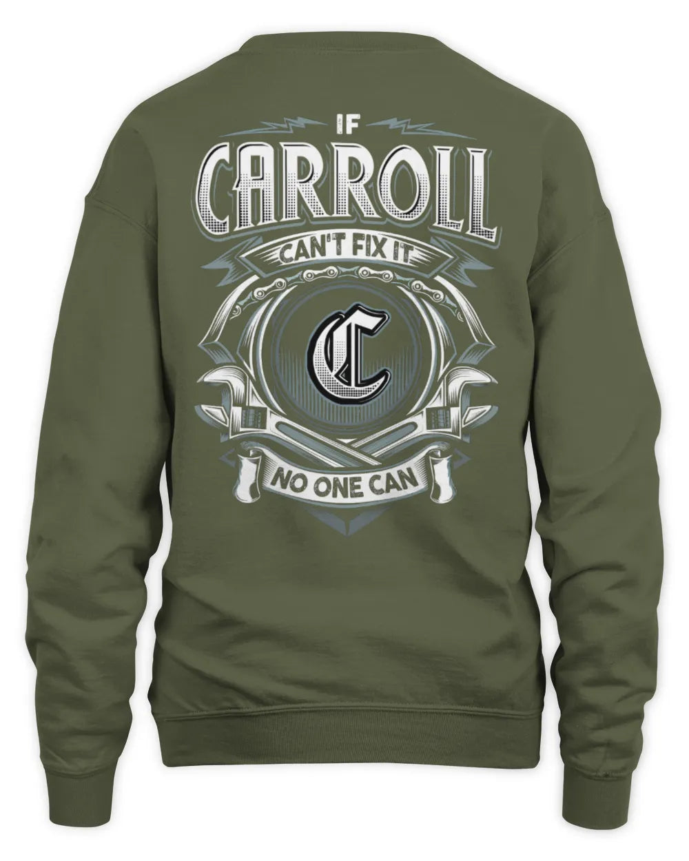 CARROLL AP81-K4-626 - Personalized Ahmed Quote Apparel “If Ahmed Can't Fix It, No One Can” - Unisex Sweatshirt - Military Green