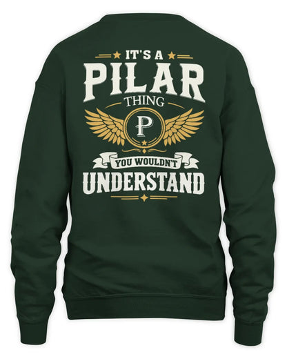 PILAR KT06-M008 It’s a [NAME] Thing – You Wouldn’t Understand | Personalized Vintage T-Shirt - Unisex Sweatshirt - Forest Green