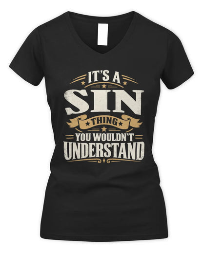 SIN P08 TH51 - Personalized “It’s a/an [NAME] Thing – You Wouldn’t Understand” Shirt - Women's V-Neck T-Shirt - Black