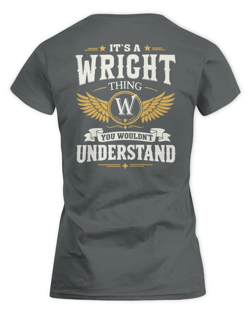 WRIGHT KT06-M008 It’s a [NAME] Thing – You Wouldn’t Understand | Personalized Vintage T-Shirt - Women's Standard T-Shirt - Charcoal