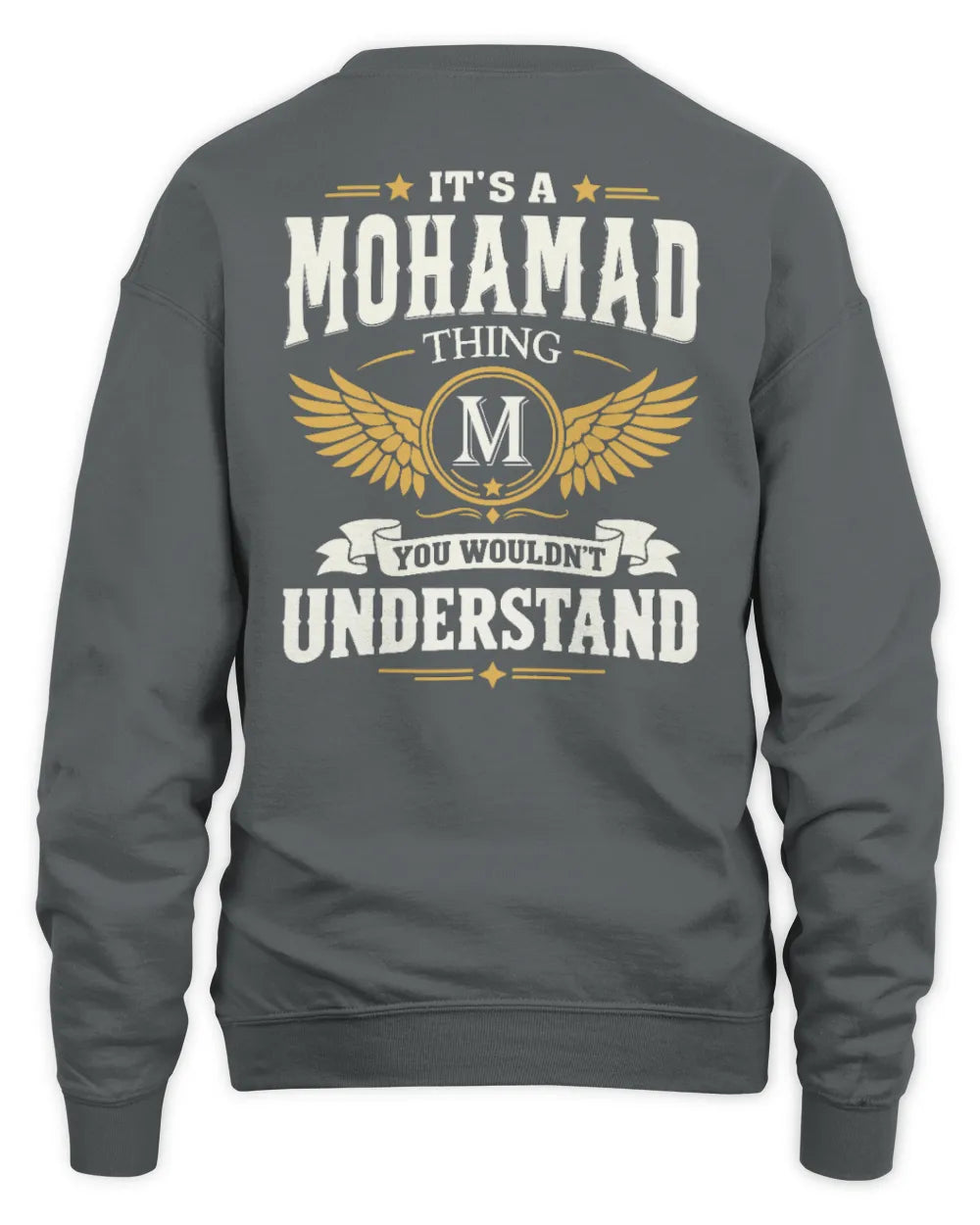 MOHAMAD KT06-M008 It’s a [NAME] Thing – You Wouldn’t Understand | Personalized Vintage T-Shirt - Unisex Sweatshirt - Charcoal