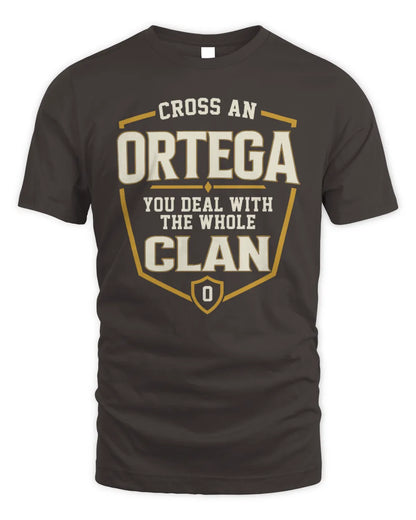 ORTEGA NT1-K008 Cross A/An NAME, You Deal With the Whole Clan | Personalized Vintage T-Shirt - Unisex Standard T-Shirt - Dark Chocolate