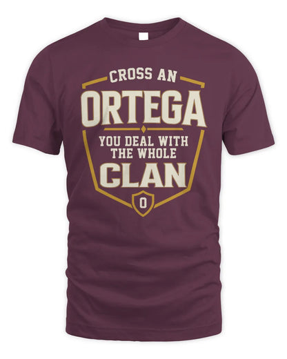 ORTEGA NT1-K008 Cross A/An NAME, You Deal With the Whole Clan | Personalized Vintage T-Shirt - Unisex Standard T-Shirt - Maroon