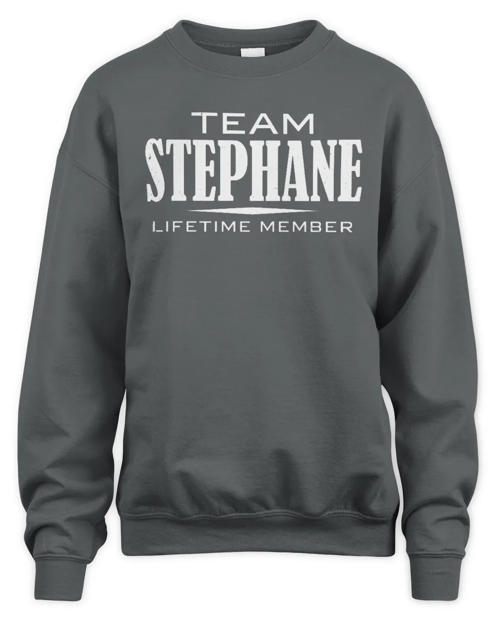 STEPHANE BL62-K4-128 - Personalized “Team NAME Lifetime Member” - Unisex Sweatshirt - Charcoal