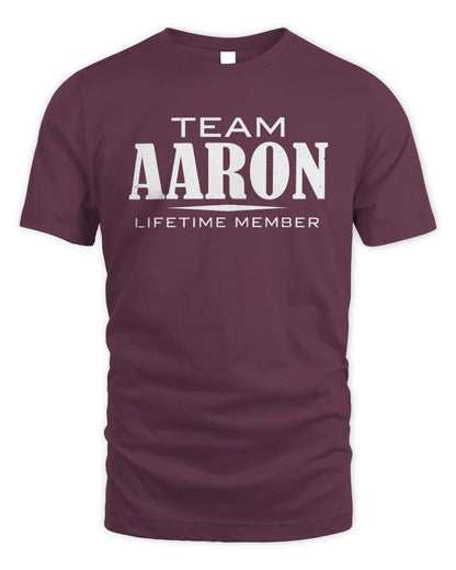 AARON BL62-K4-128 - Personalized “Team NAME Lifetime Member” - Unisex Standard T-Shirt - Maroon