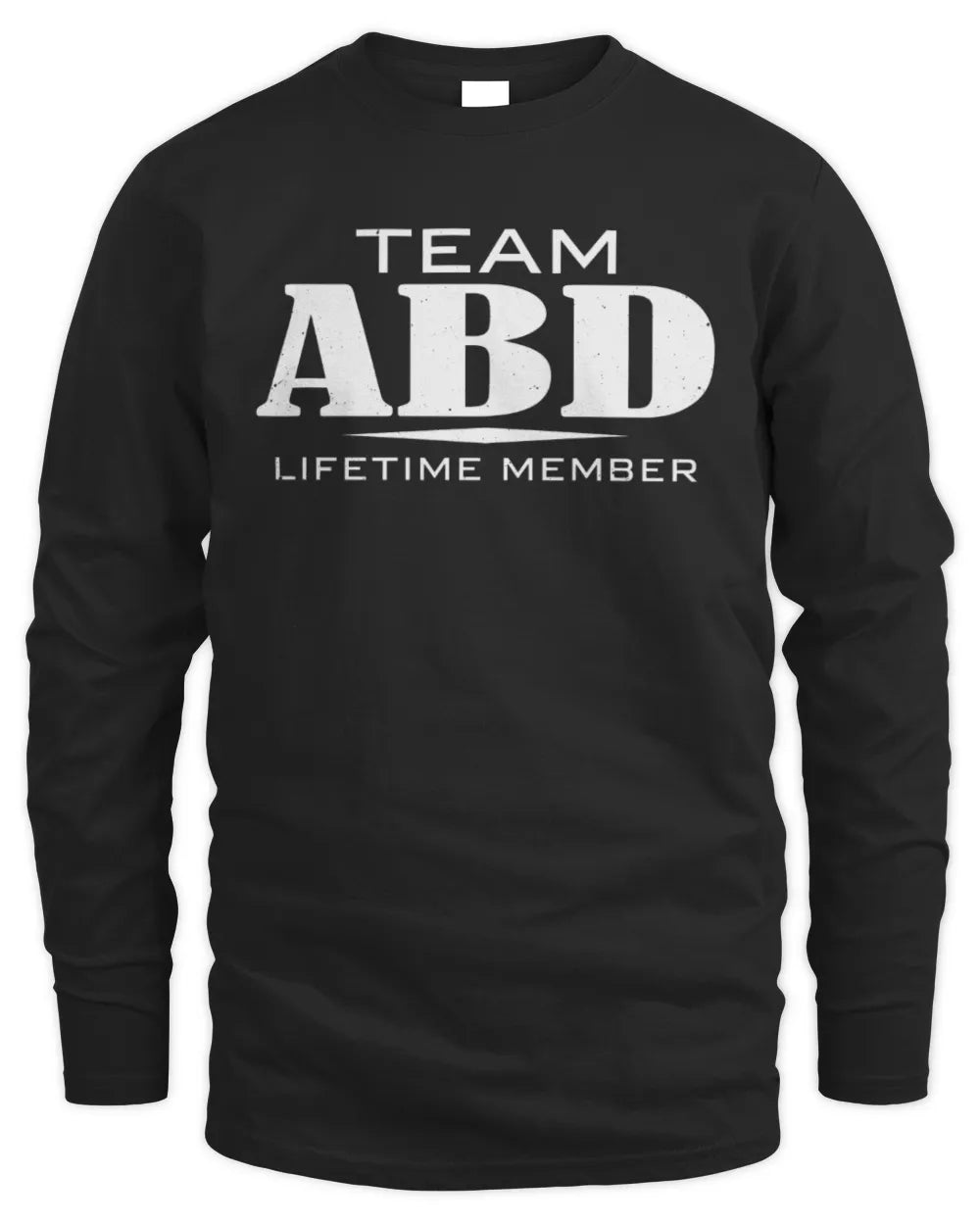 ABD BL62-K4-128 - Personalized “Team NAME Lifetime Member” - Men's Long Sleeved T-Shirt - Black