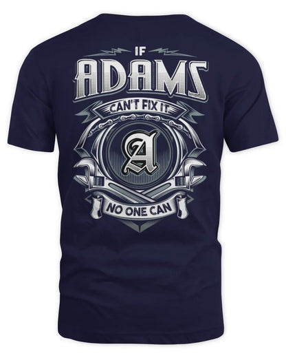 ADAMS AP81-K4-626 - Personalized Ahmed Quote Apparel “If Ahmed Can't Fix It, No One Can” - Unisex Standard T-Shirt - Navy