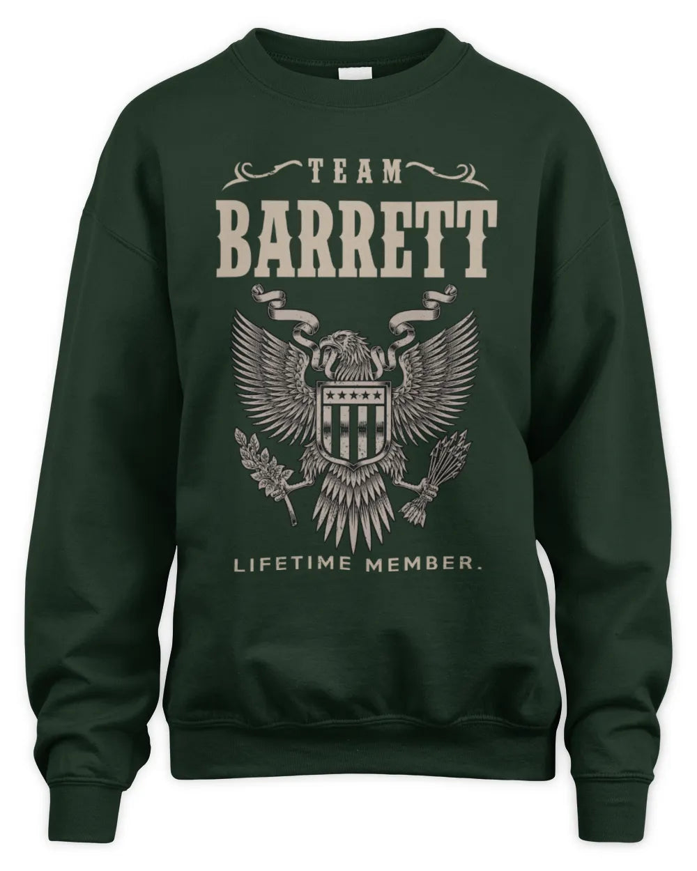 BARRETT TP06-K82 – Personalized Classic Style Apparel “Team NAME Lifetime Member” - Unisex Sweatshirt - Forest Green