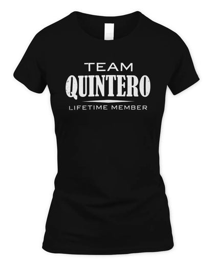 QUINTERO BL62-K4-128 - Personalized “Team NAME Lifetime Member” - Women's Standard T-Shirt - Black