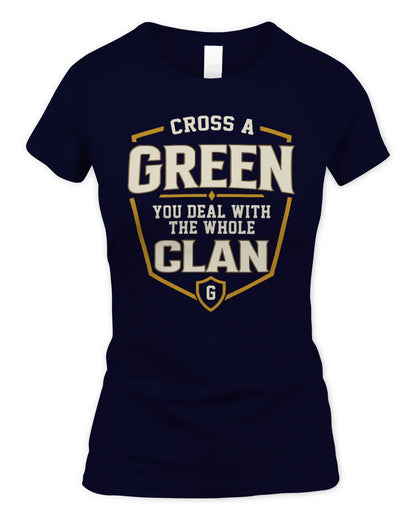 GREEN NT1-K008 Cross A/An NAME, You Deal With the Whole Clan | Personalized Vintage T-Shirt - Women's Standard T-Shirt - Navy