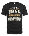 JIANG P08 TH51 - Personalized “It’s a/an [NAME] Thing – You Wouldn’t Understand” Shirt