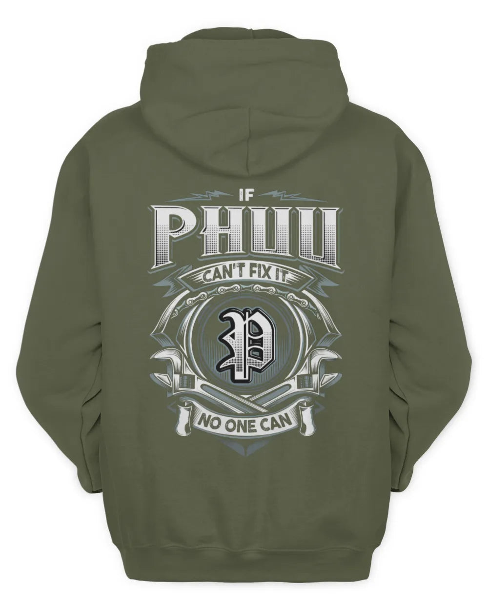 PHUU AP81-K4-626 - Personalized Ahmed Quote Apparel “If Ahmed Can't Fix It, No One Can” - Unisex Hoodie - Military Green