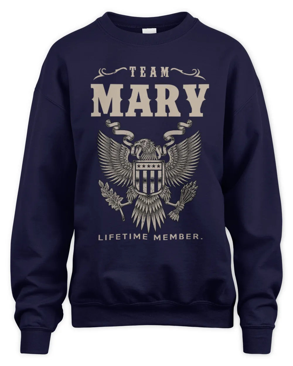MARY TP06-K82 – Personalized Classic Style Apparel “Team NAME Lifetime Member” - Unisex Sweatshirt - Navy