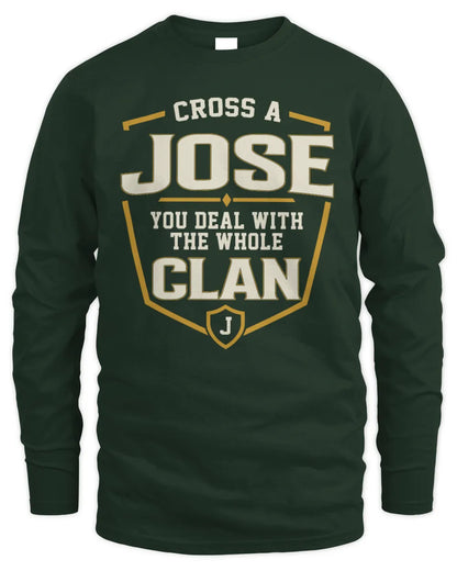 JOSE NT1-K008 Cross A/An NAME, You Deal With the Whole Clan | Personalized Vintage T-Shirt - Men's Long Sleeved T-Shirt - Forest Green