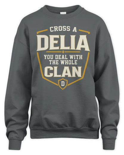 DELIA NT1-K008 Cross A/An NAME, You Deal With the Whole Clan | Personalized Vintage T-Shirt - Unisex Sweatshirt - Charcoal