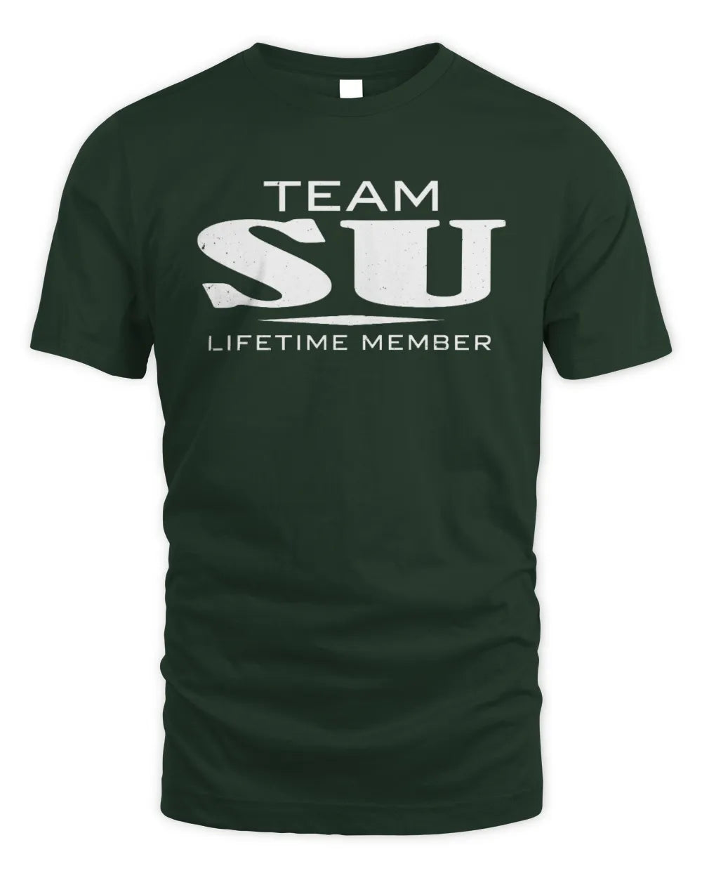 SU BL62-K4-128 - Personalized “Team NAME Lifetime Member” - Unisex Standard T-Shirt - Forest Green