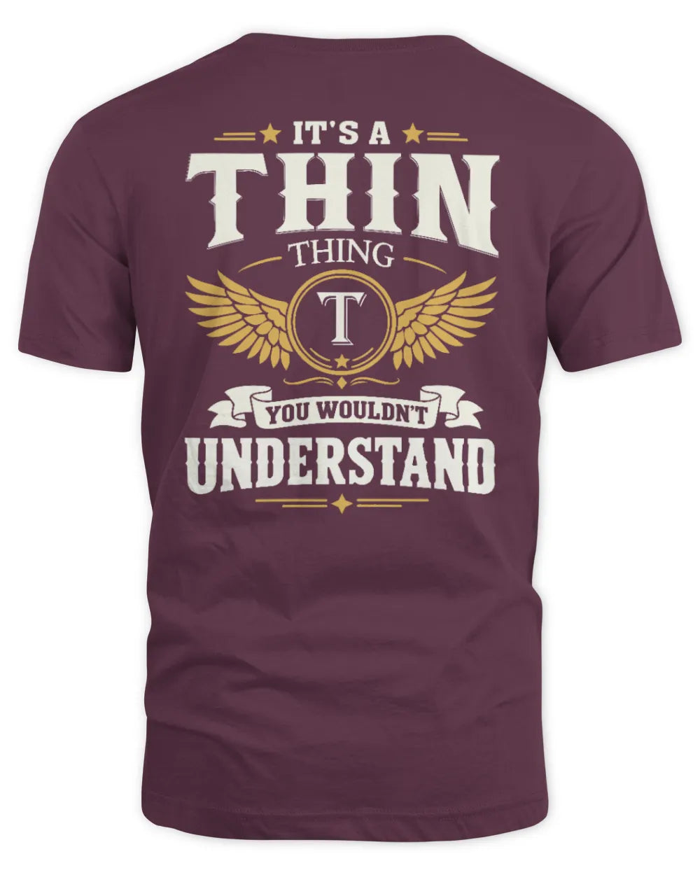 THIN KT06-M008 It’s a [NAME] Thing – You Wouldn’t Understand | Personalized Vintage T-Shirt - Unisex Standard T-Shirt - Maroon