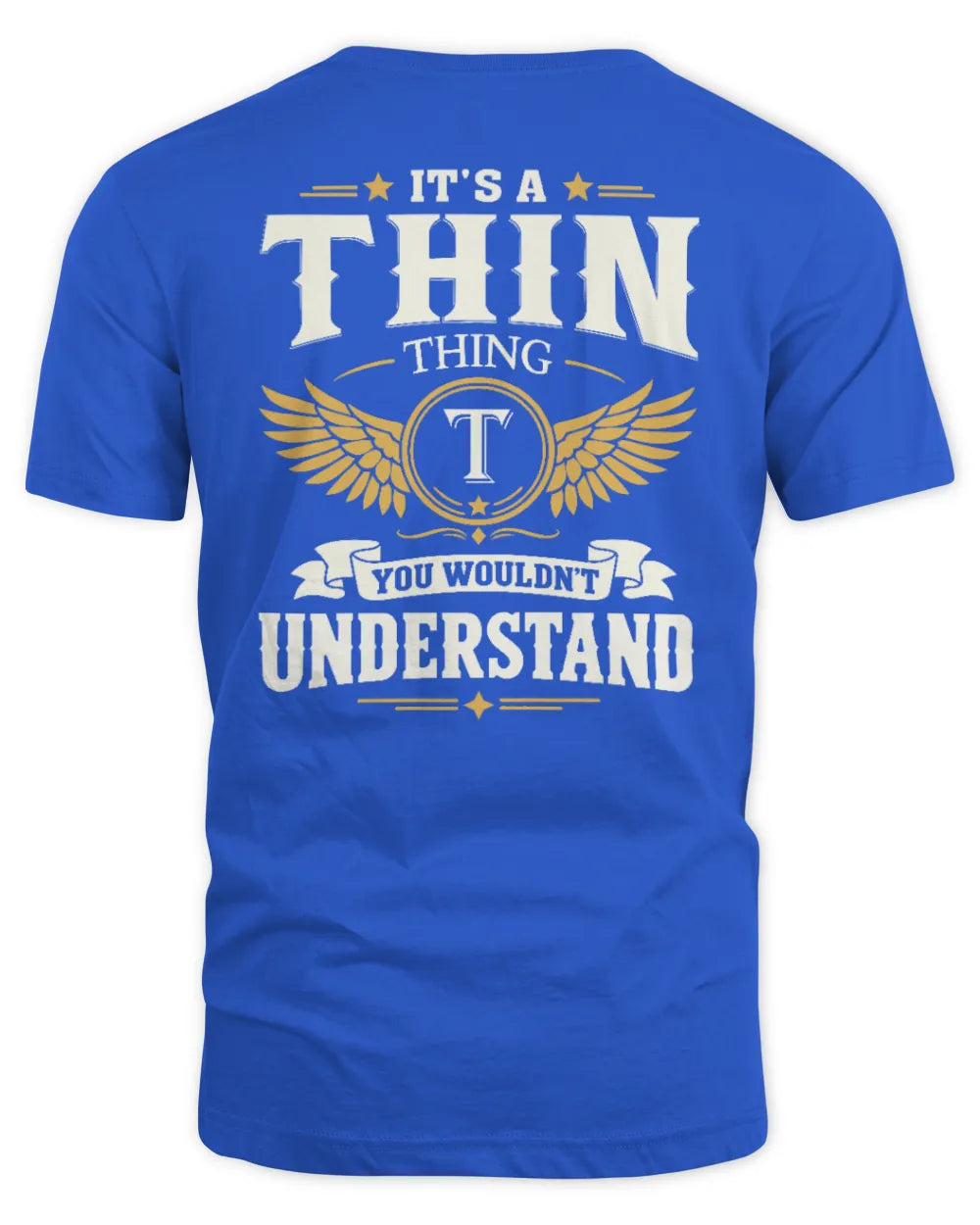 THIN KT06-M008 It’s a [NAME] Thing – You Wouldn’t Understand | Personalized Vintage T-Shirt - Unisex Standard T-Shirt - Royal