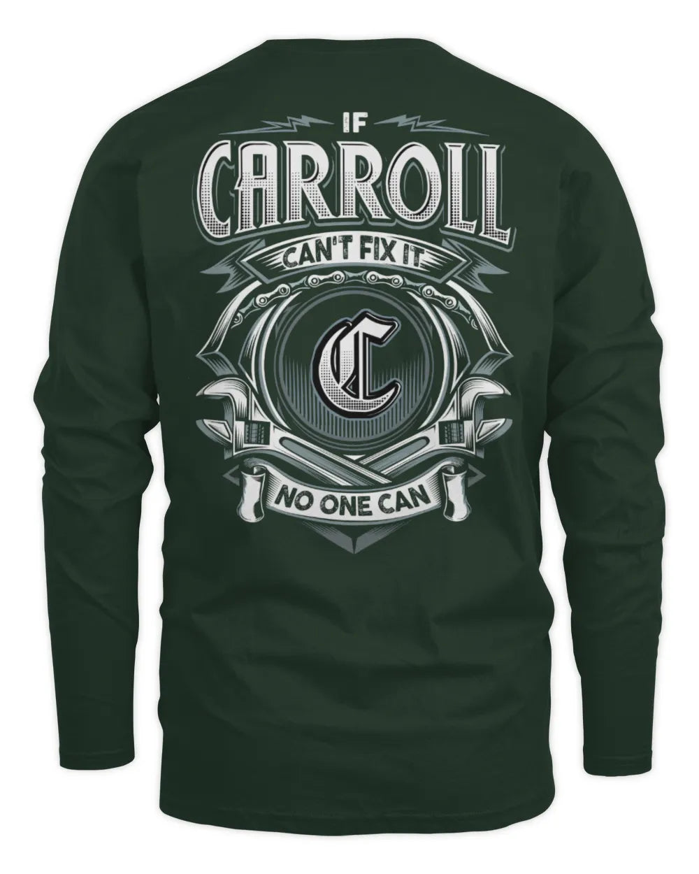 CARROLL AP81-K4-626 - Personalized Ahmed Quote Apparel “If Ahmed Can't Fix It, No One Can” - Men's Long Sleeved T-Shirt - Forest Green