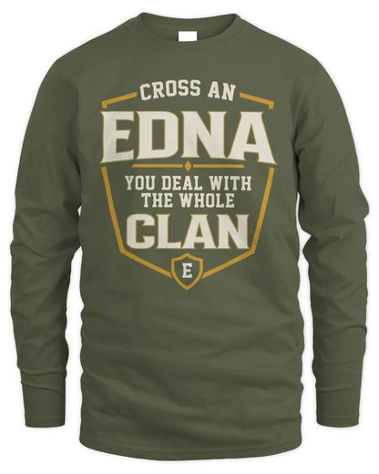 EDNA NT1-K008 Cross A/An NAME, You Deal With the Whole Clan | Personalized Vintage T-Shirt - Men's Long Sleeved T-Shirt - Military Green