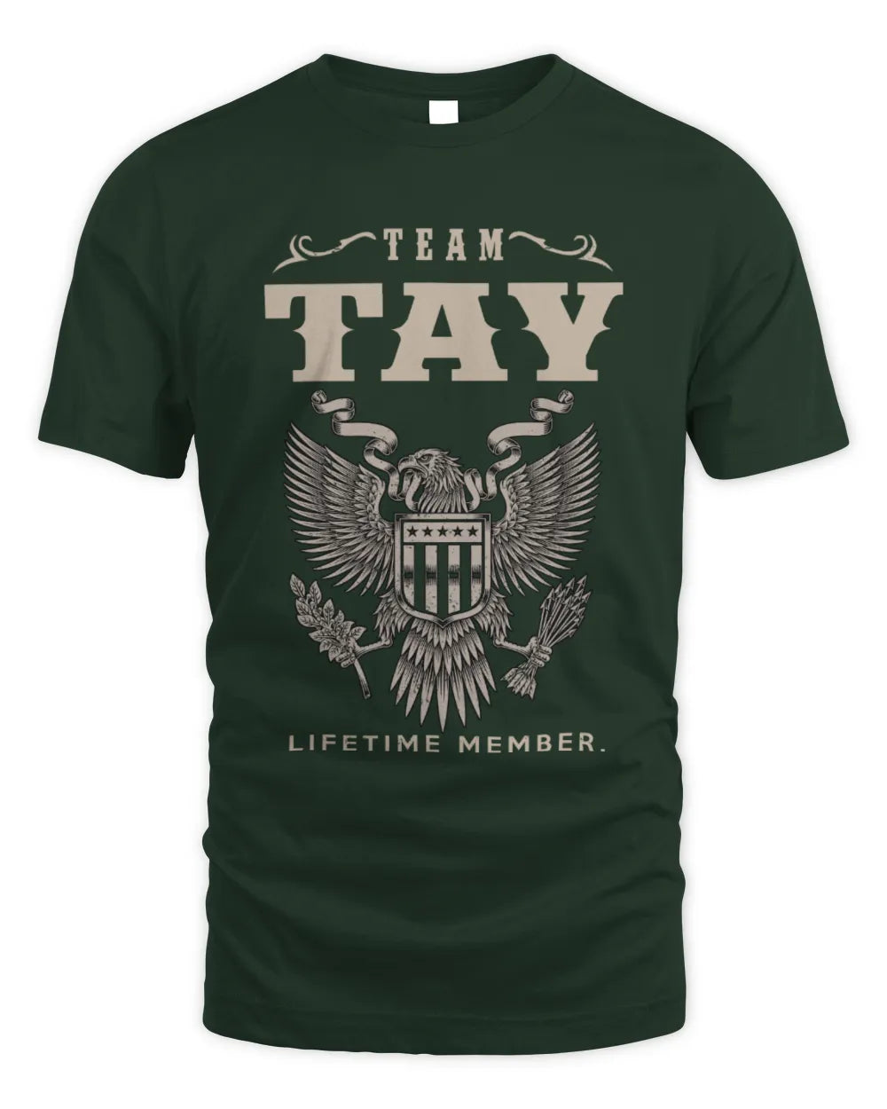 TAY TP06-K82 – Personalized Classic Style Apparel “Team NAME Lifetime Member” - Unisex Standard T-Shirt - Forest Green