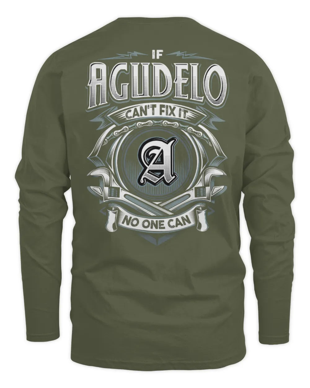 AGUDELO AP81-K4-626 - Personalized Ahmed Quote Apparel “If Ahmed Can't Fix It, No One Can” - Men's Long Sleeved T-Shirt - Military Green