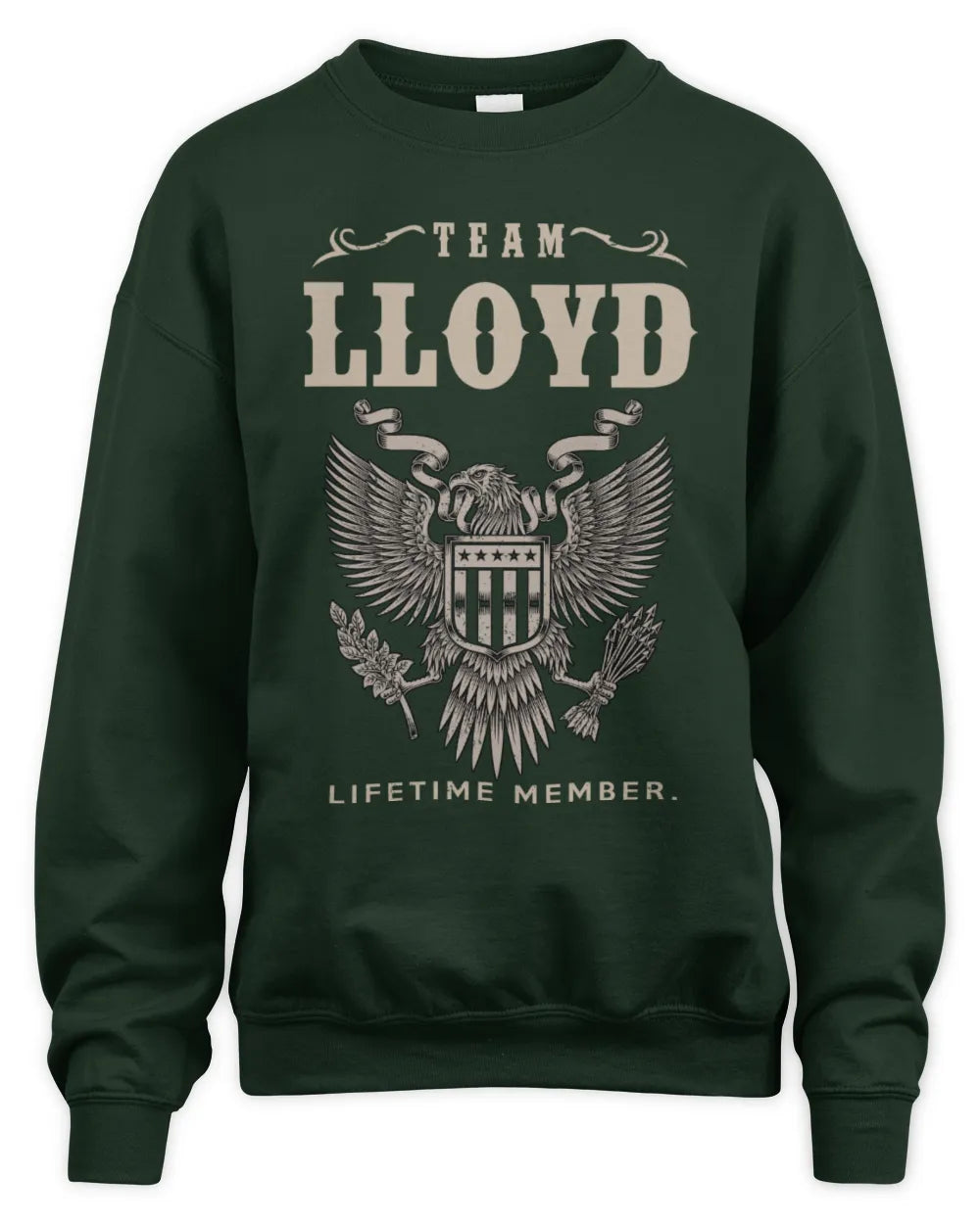LLOYD TP06-K82 – Personalized Classic Style Apparel “Team NAME Lifetime Member” - Unisex Sweatshirt - Forest Green