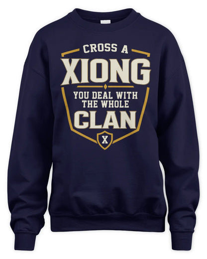 XIONG NT1-K008 Cross A/An NAME, You Deal With the Whole Clan | Personalized Vintage T-Shirt - Unisex Sweatshirt - Navy