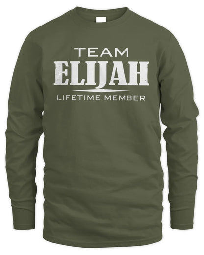 ELIJAH BL62-K4-128 - Personalized “Team NAME Lifetime Member” - Men's Long Sleeved T-Shirt - Military Green