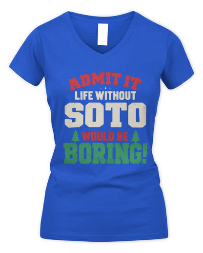 SOTO P5 TH08 Christmas T-Shirt – “Life Without NAME Would Be Boring” - Women's V-Neck T-Shirt - Royal