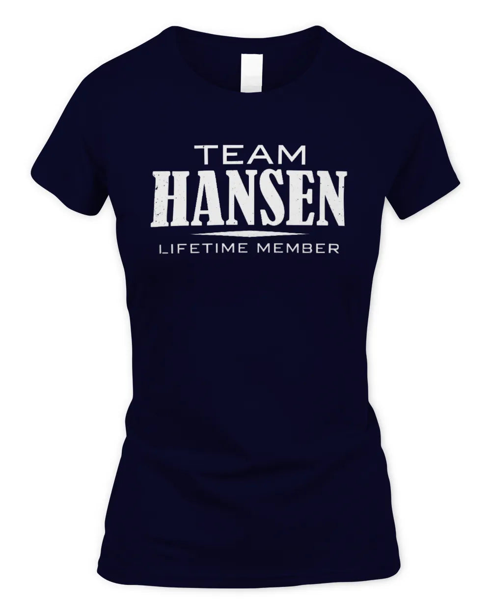 HANSEN BL62-K4-128 - Personalized “Team NAME Lifetime Member” - Women's Standard T-Shirt - Navy