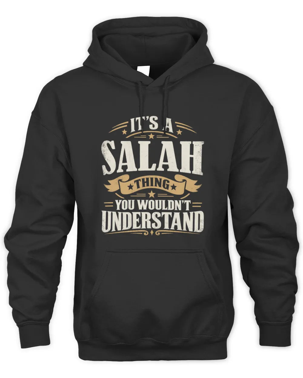 SALAH P08 TH51 - Personalized “It’s a/an [NAME] Thing – You Wouldn’t Understand” Shirt - Unisex Hoodie - Black