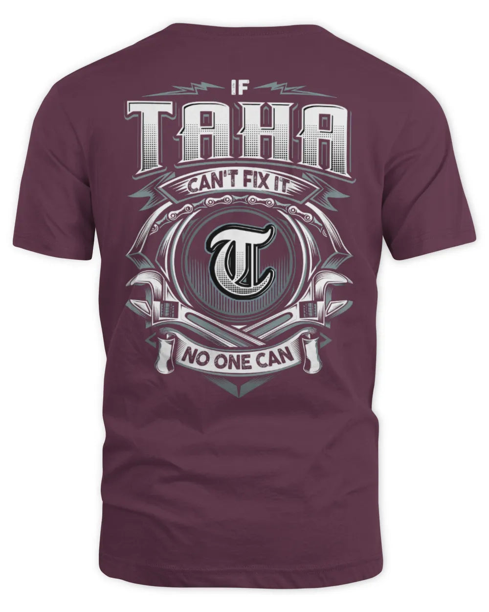 TAHA AP81-K4-626 - Personalized Ahmed Quote Apparel “If Ahmed Can't Fix It, No One Can” - Unisex Standard T-Shirt - Maroon