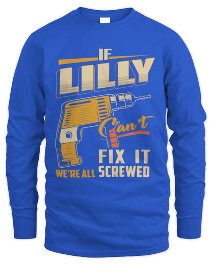 LILLY TP22-K4-228 - Personalized Handyman T-Shirt “If AARON Can’t Fix It, We’re All Screwed” - Men's Long Sleeved T-Shirt - Royal